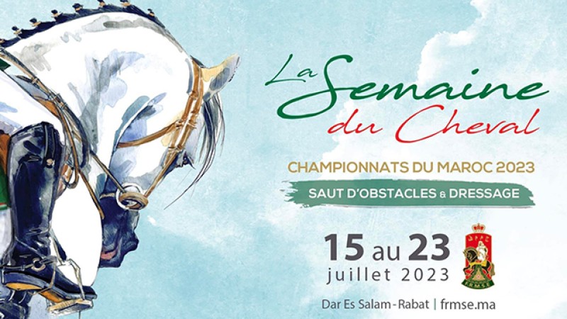 Semaine du Cheval.. la 38ème édition du 15 au 23 juillet à Rabat